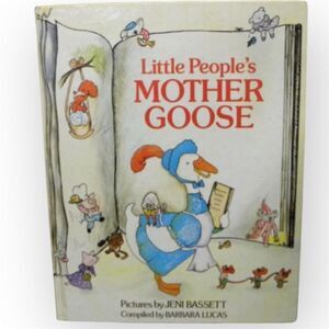 Little People’s Mother Goose, Vintage Hardcover Book, Nursery Rhyme Compilation